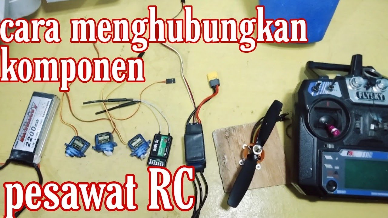 Tutorial Cara Pemasangan Komponen Pesawat RC/pesawat remot kontrol