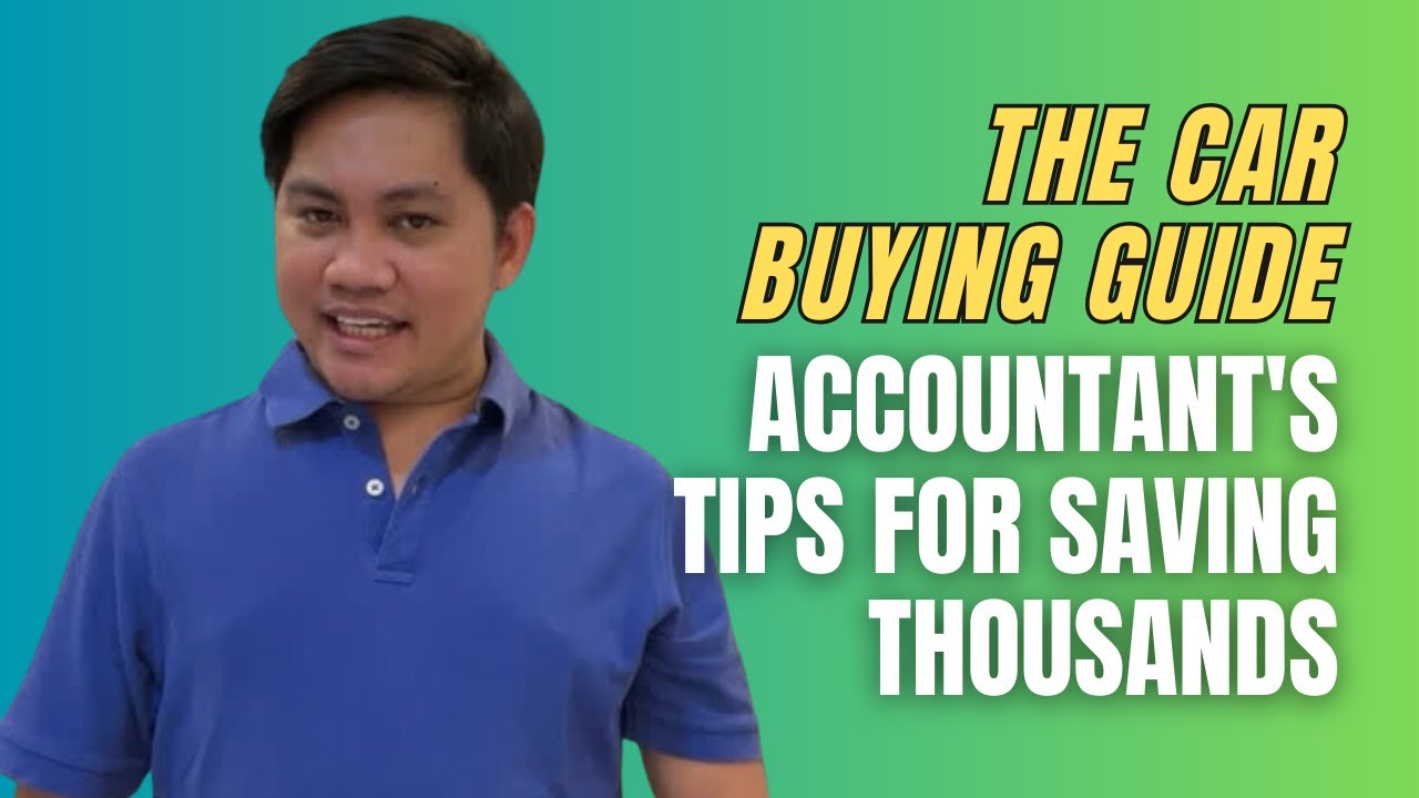The Ultimate Car Buying Guide: Accountant's Tips for Saving Thousands!