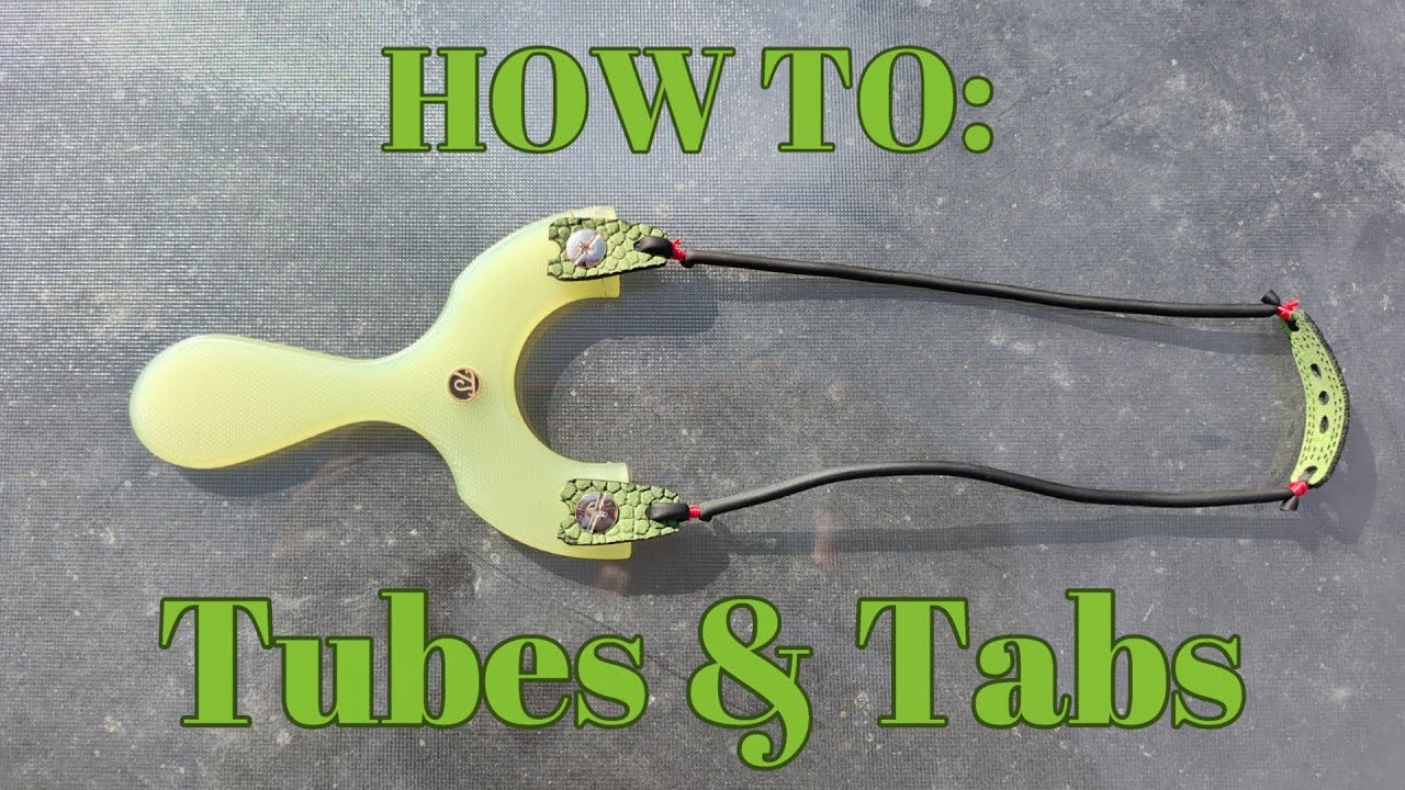 How to: Tubes & Tabs