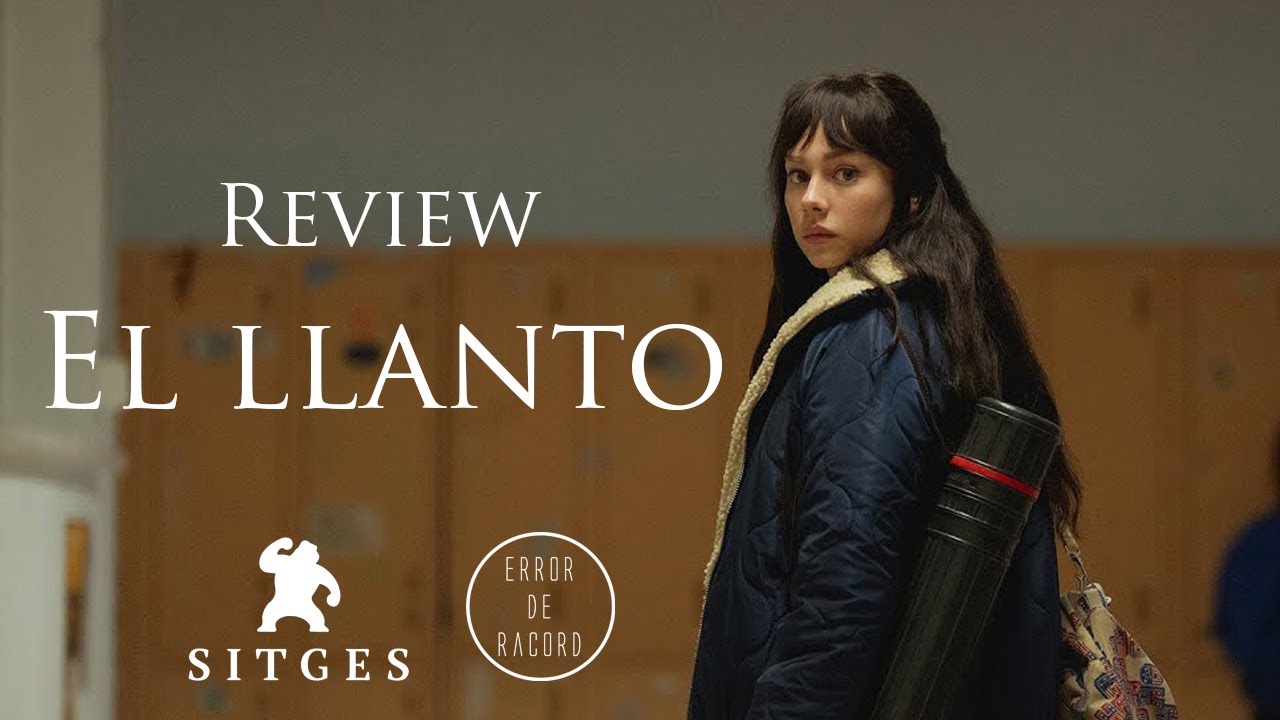 Cr&iacute;tica | EL LLANTO | #sitges2024