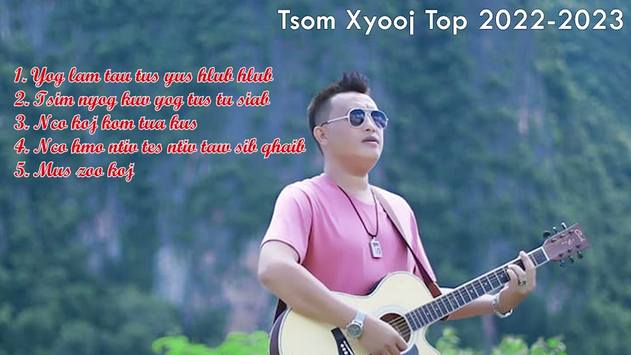 Yog Lam Tau Tus Yus Hlub Hlub II Tsom Xyooj Top 2022-2023