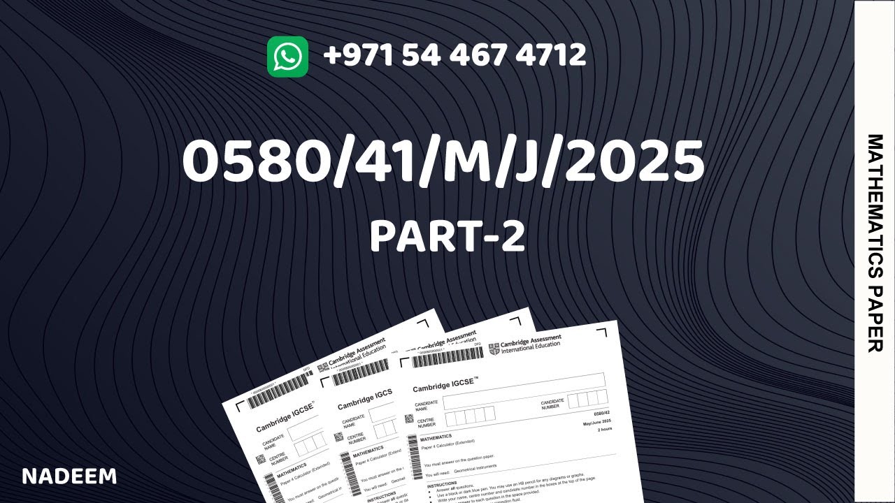 0580/41/M/J/25 (Часть 2) | Решения | Документ IGCSE 2025 (РАСШИРЕННЫЙ) 