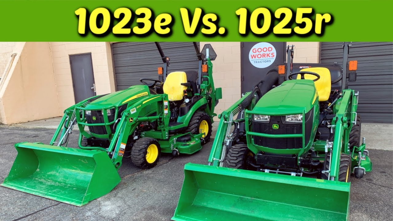 Is It Worth The Money? John Deere 1023e Versus 1025r Tractor