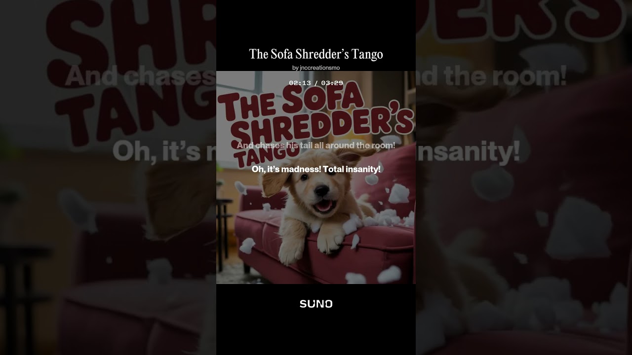 The Sofa Shredder’s Tango