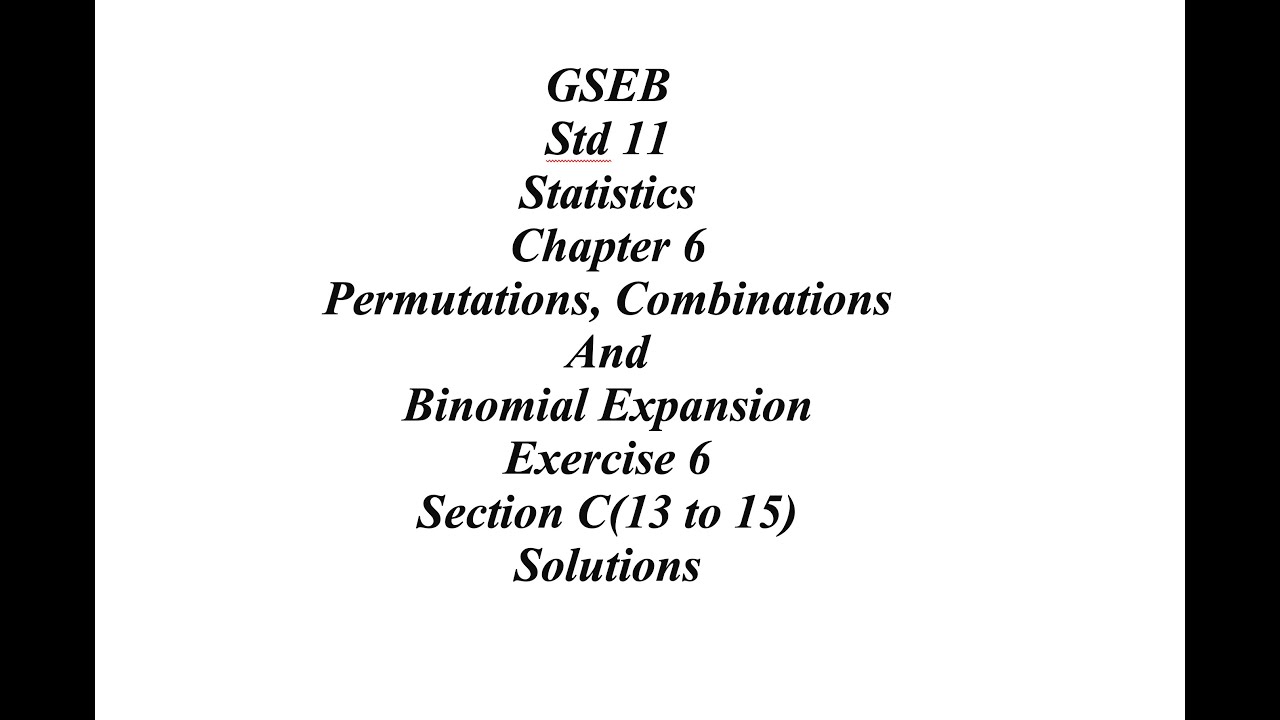 GSEB 11-я статистика, глава 6, пример 6, раздел C (с 13 по 15)