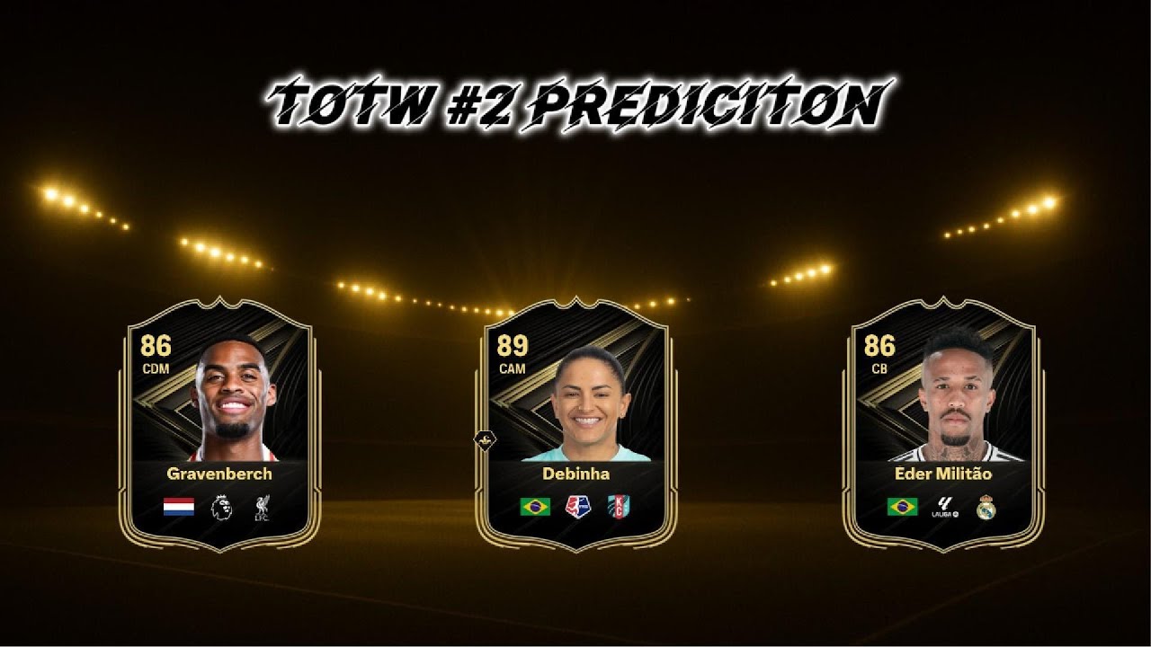 PREDICTIONS FOR TOTW #2 ON FC26! FT GRAVENBERCH DEBINHA & EDER MILITAO 👀 BIG SNUBS EXPECTED! 😳