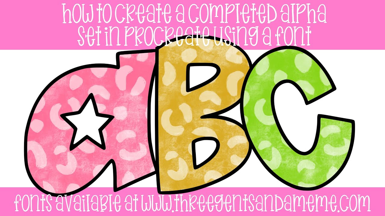 How to Use a Font to Create a Completed Alpha Set in Procreate