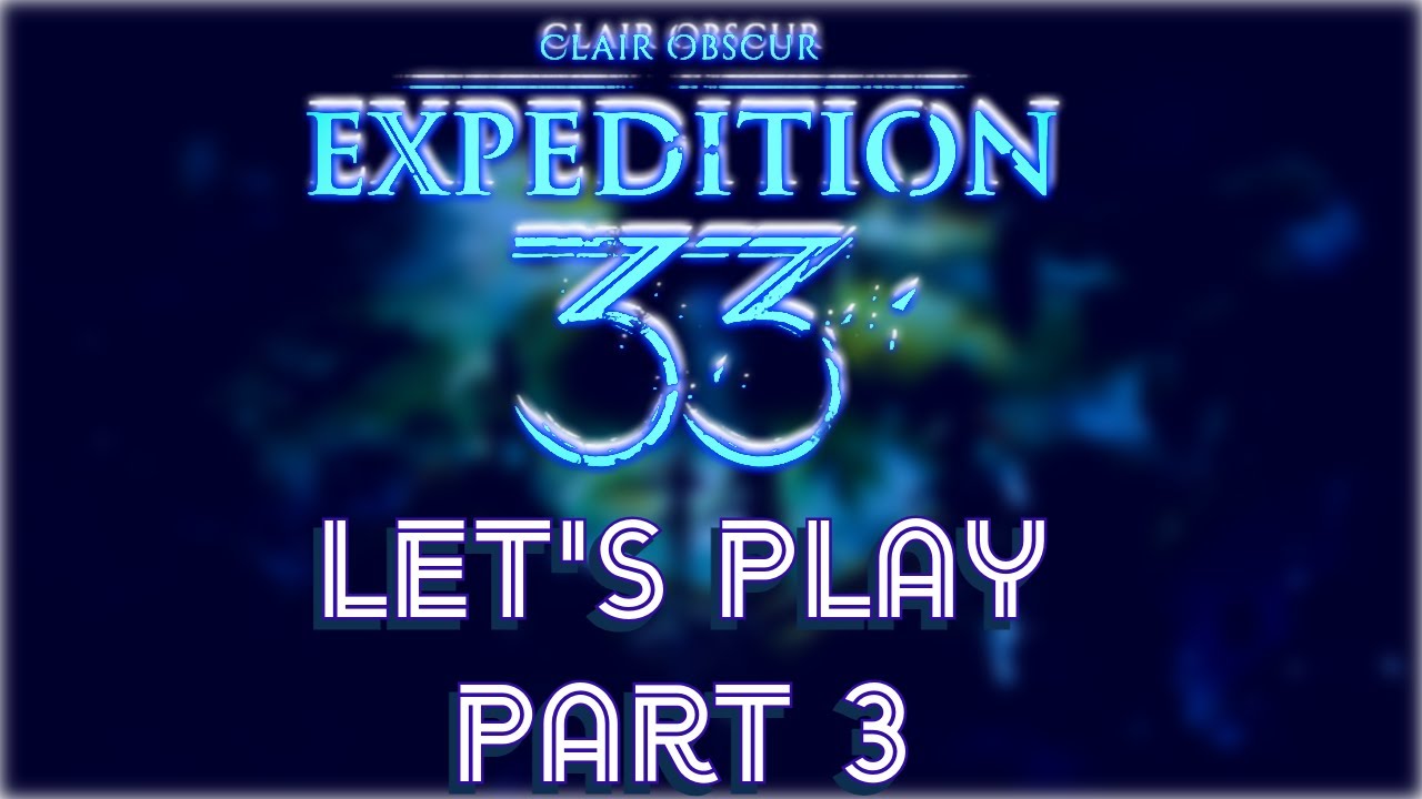 LIVE Playing Clair Obscur Expedition 33