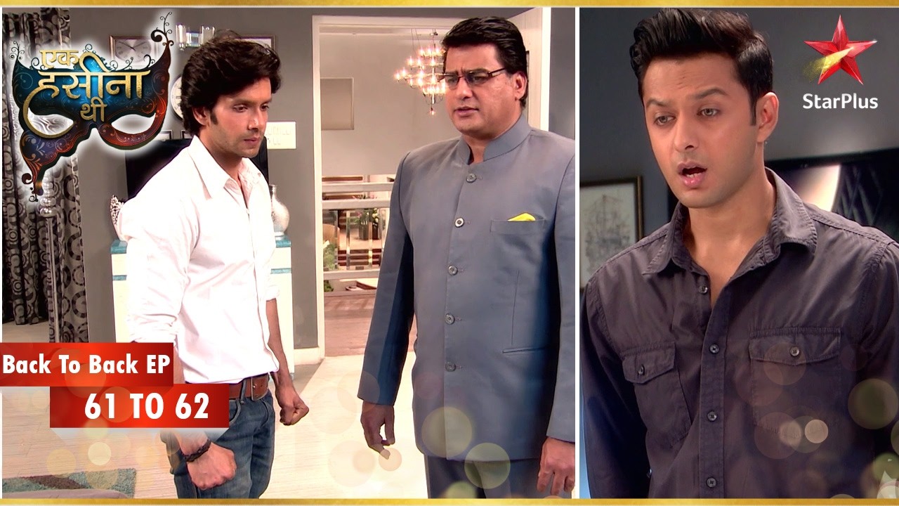 Shaurya ने Dev को चाकू मारा! | Episode 61-62 | Ek Hasina Thi