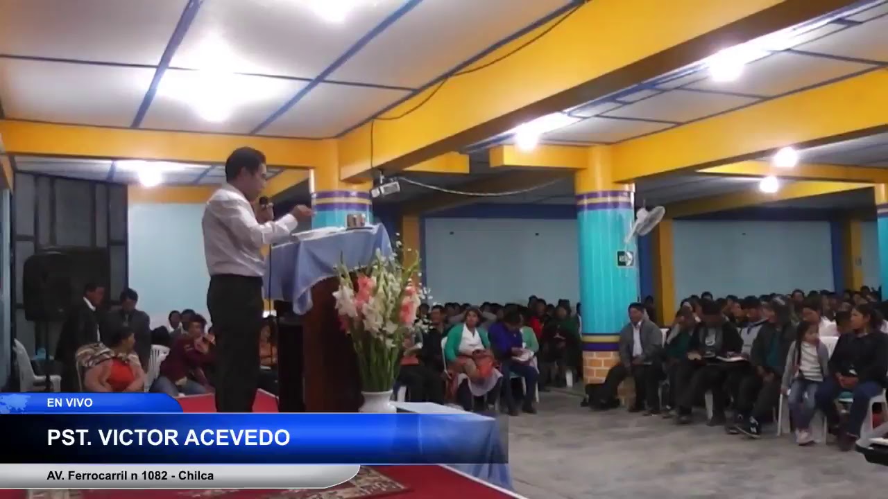PST. VICTOR ACEVEDO  IEPJ - CHILCA