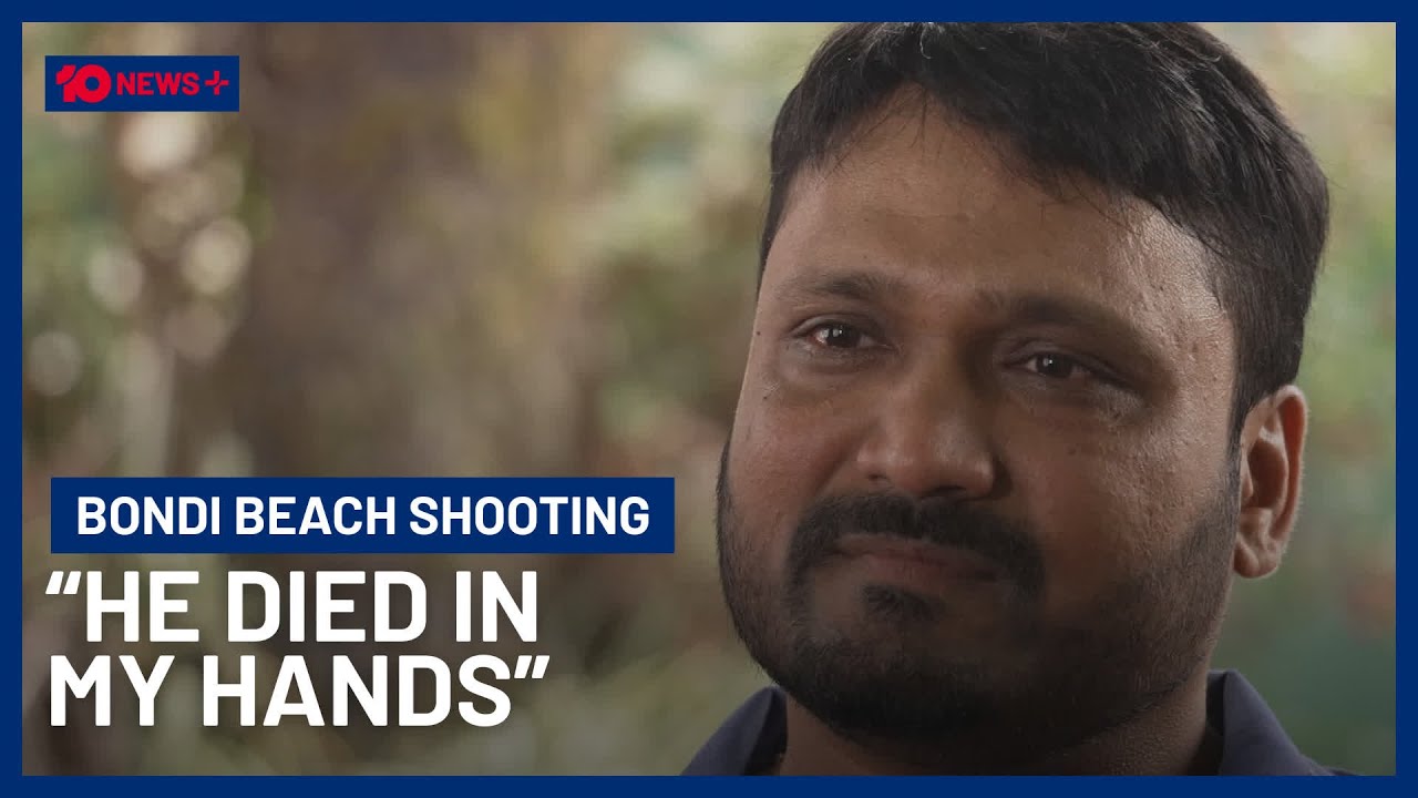 Bondi Shooting: Witness Recalls Moment Victim Died in His Arms | 10 News+