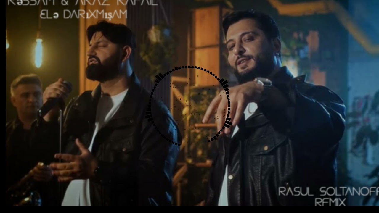 Rəssam & Araz Rafail - Elə Darıxmışam Remix remix gözümdə təsvirin, necə darıxmışam remix Remix