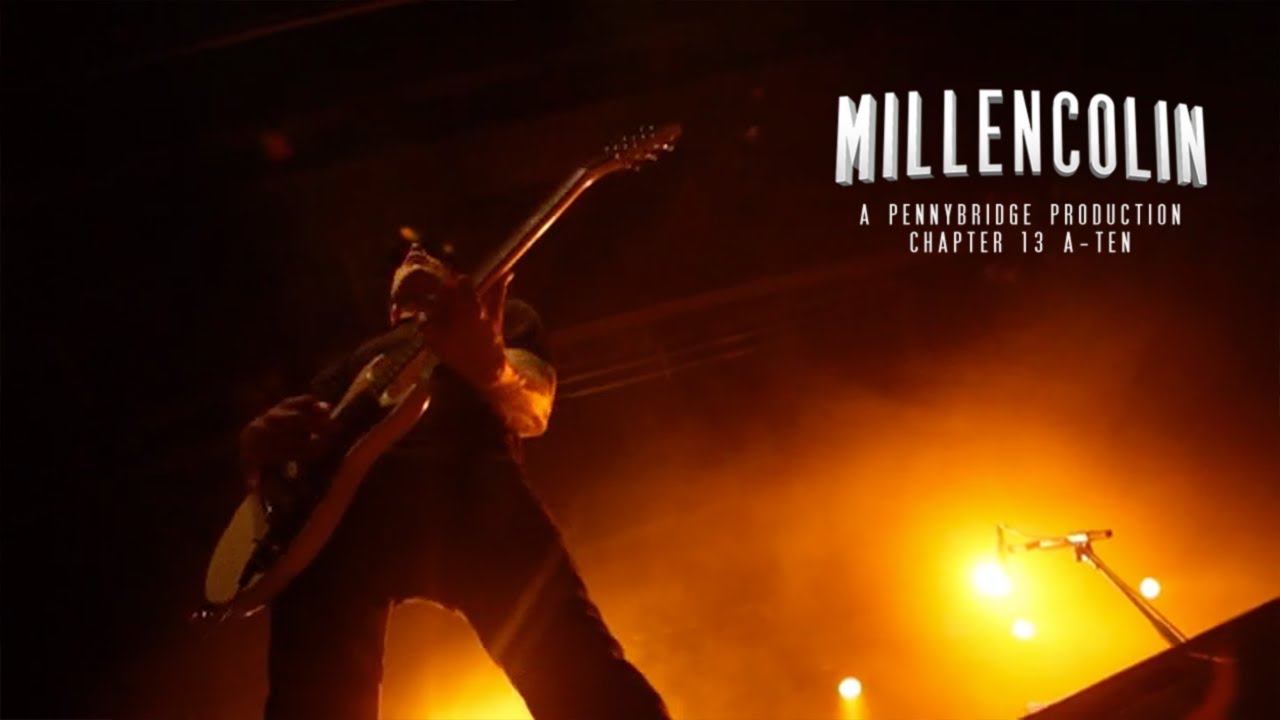 Millencolin - A Pennybridge Production chapter 13 - A-Ten