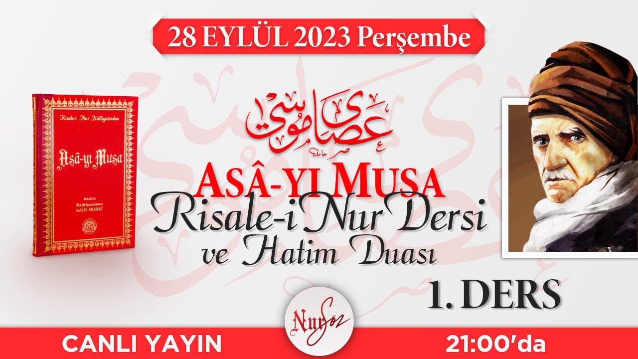 ASÂ-YI MUSA'dan Risale-i Nur Dersi  - 1 - NURSÖZ [CANLI YAYIN]