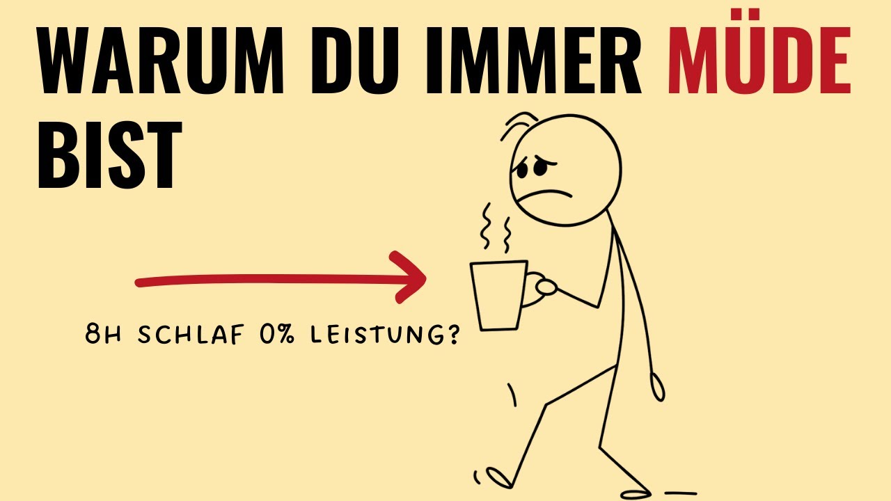 Warum du immer müde bist
