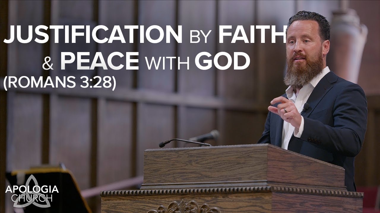 Jeff Durbin: Justification By Faith & Peace With God | Romans 3:28