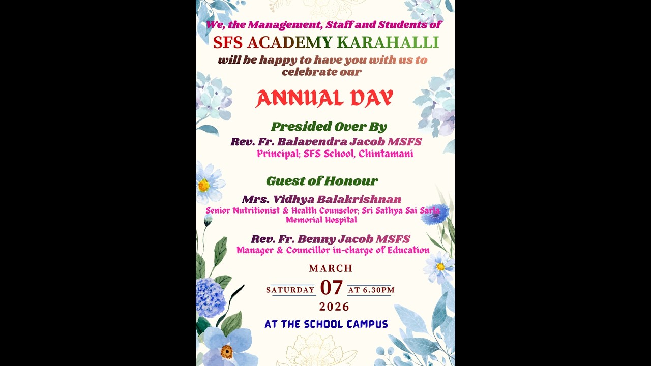 SFS ACADEMY 2nd ANNUAL DAY CELEBRATION  KARAHALLI, March 7th @ School Campus