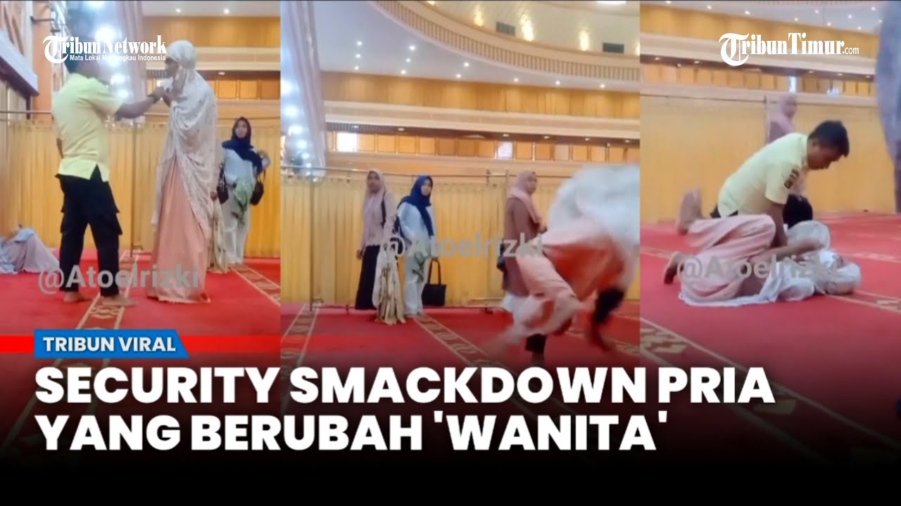 Viral Pria ini Pakai Mukena Masuk Masjid di Shaf Wanita hingga Dibanting Security