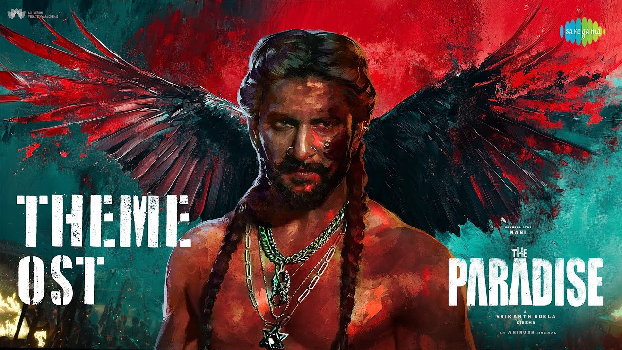 The Paradise Theme OST | Nani | Srikanth Odela | Anirudh Ravichander