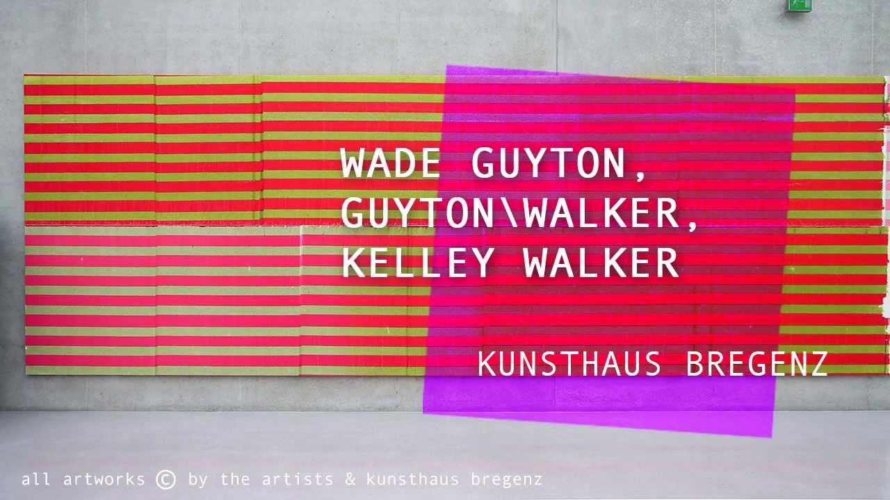 theartVIEw - Wade Guyton, Guyton\Walker, Kelley Walker at the KUNSTHAUS BREGENZ