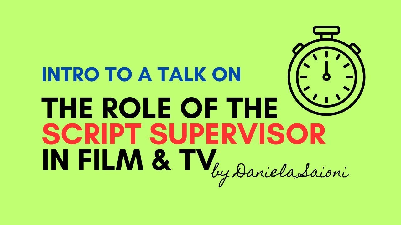 What does a Script Supervisor in Film & TV do?