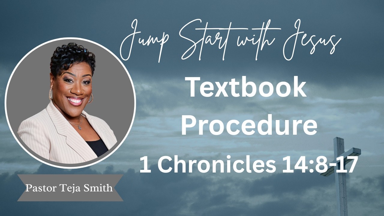 Textbook Procedure: 1 Chronicles 14:8-17  (2/22/26)