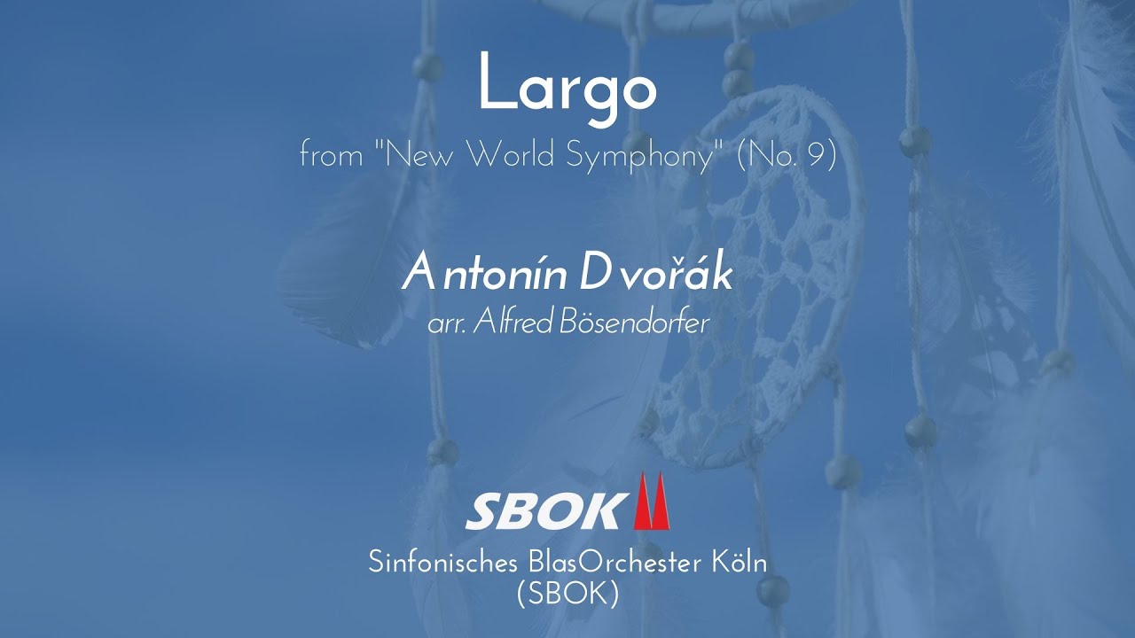 Largo | Sinfonisches BlasOrchester Köln
