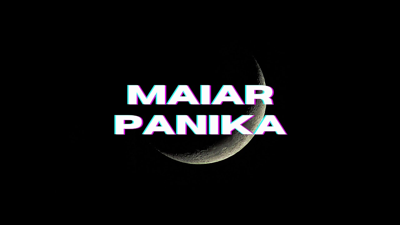 Maiar - Panika