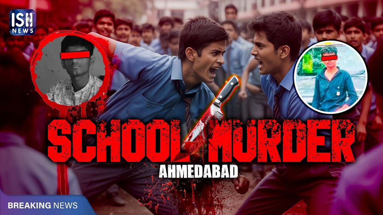 Ahmedabad: Class 10 Student Stabbed To Death By Junior | ISH News