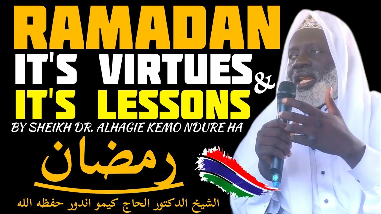 Sheikh Alhage Kemo Ndure HA on Importance of Fasting and it's lesson to learn شيخ د. اندورحفظه الله