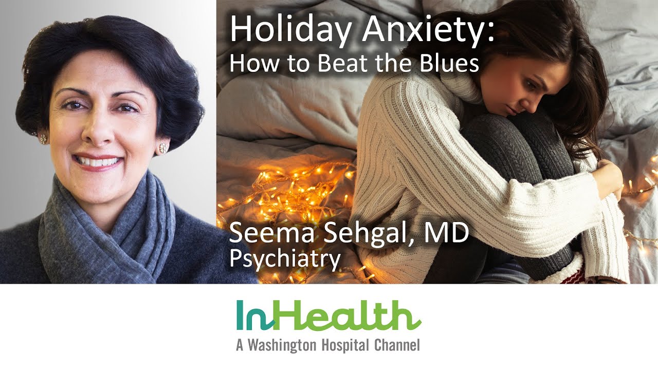 Holiday Anxiety: How to Beat the Blues