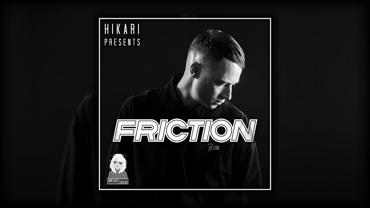 Hikari Presents: Friction (Best Of Friction Mix)