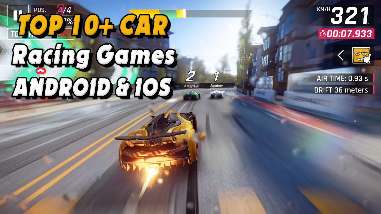 Top 10 Car Racing Games for Android & iOS 2021