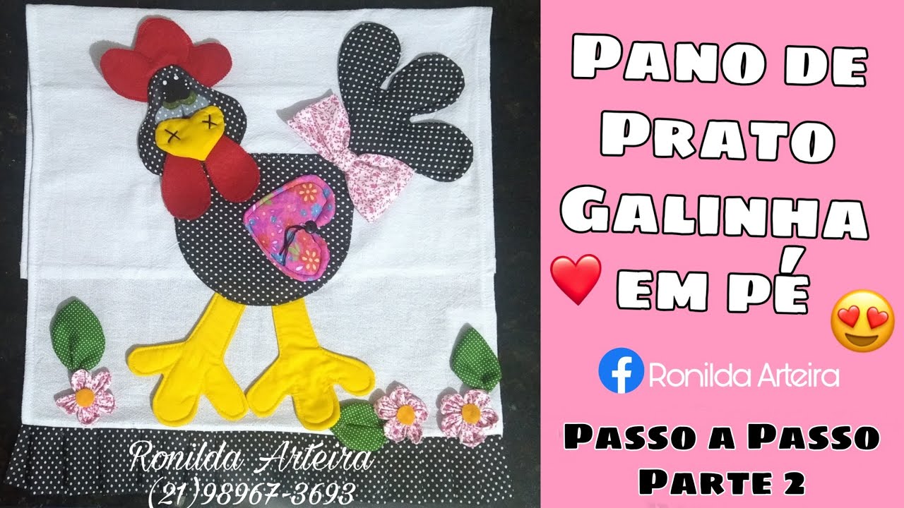 Pano de Prato da Galinha em Pé l Passo a Passo Fácil - PARTE 2 por Ronilda Arteira