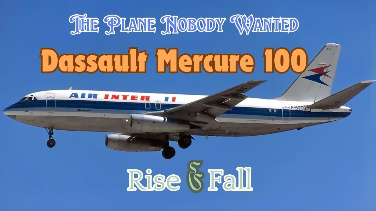 The Dassault Mercure 100   - French Engineering Marvel or Missed Opportunity? You Decide