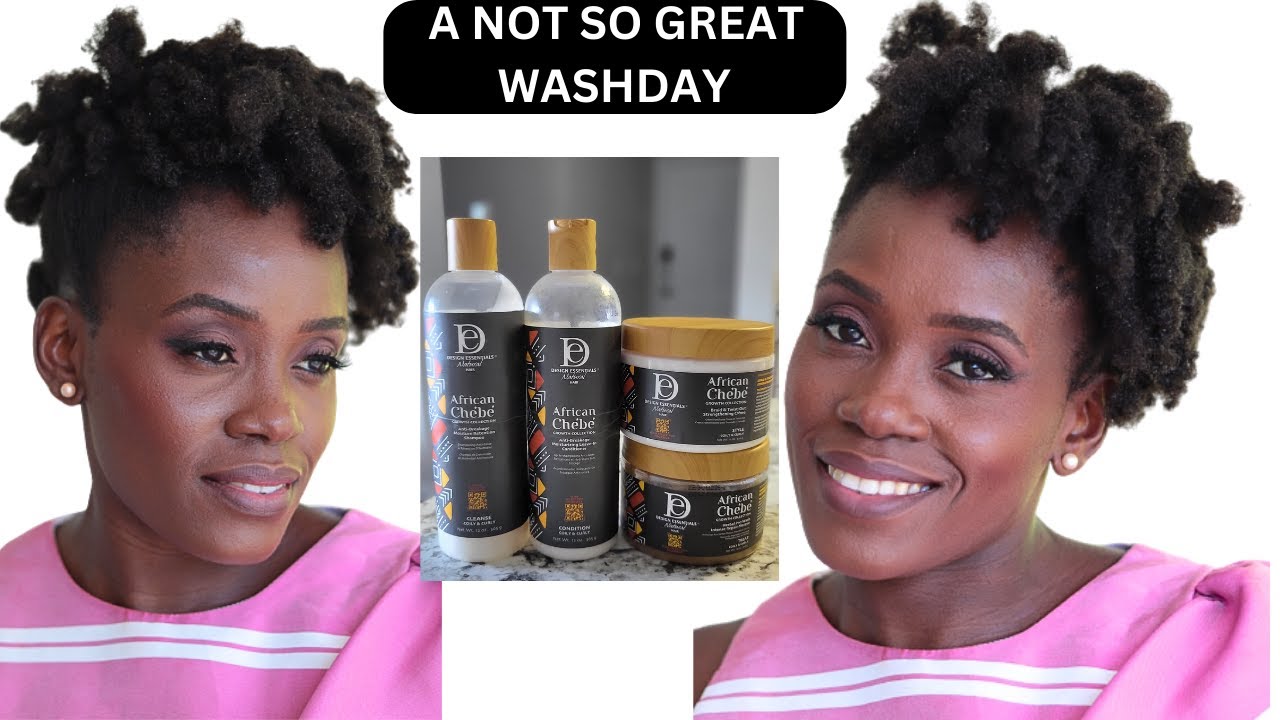 4C HAIR WASHDAY USING DESIGN ESSENTIALS AFRICAN CHÉBÉ GROWTH COLLECTION