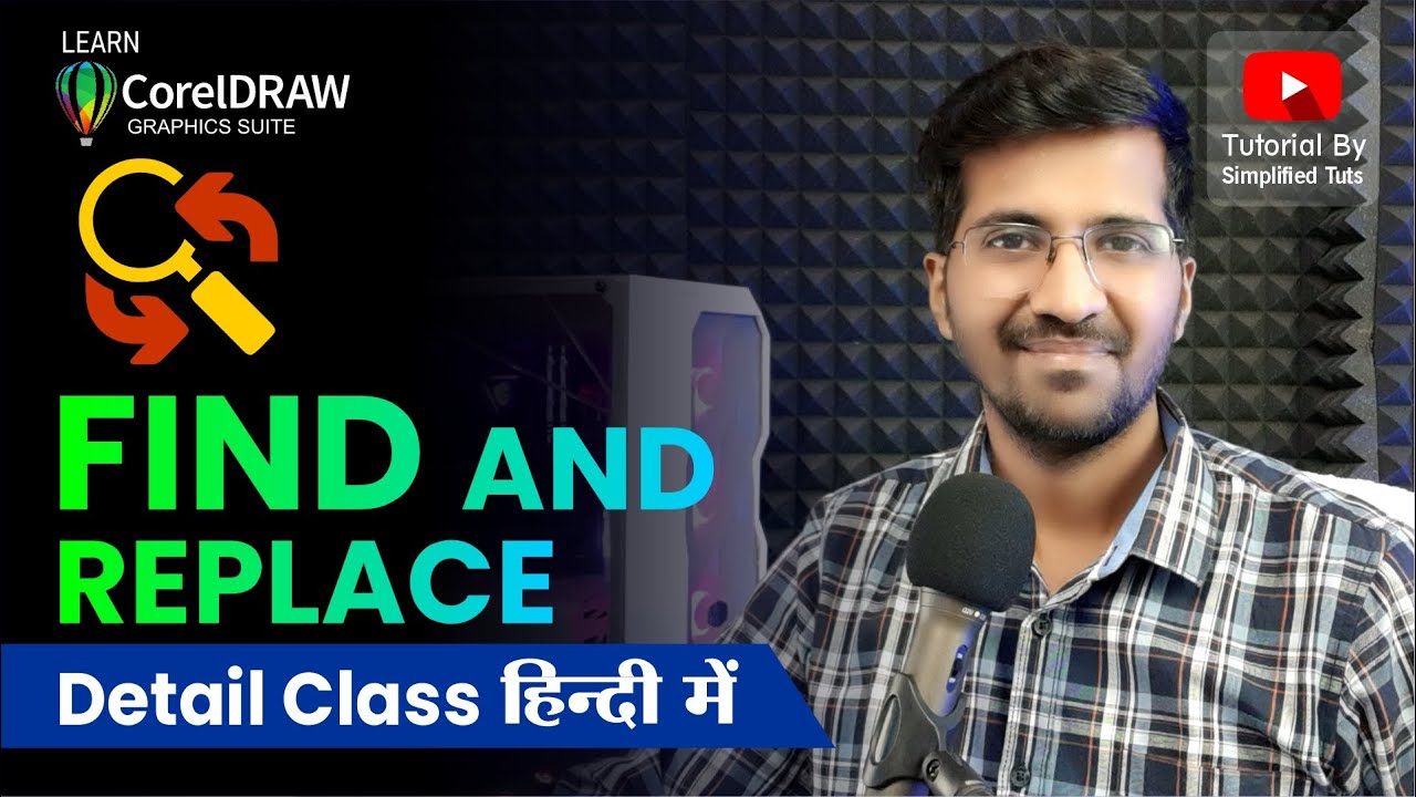 Find and Replace in Coreldraw | Detail Class | Class 56 | Step by Step by Simplified Tuts