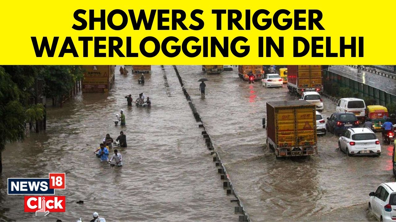 Delhi Rain Today | Severe Waterlogging Post Heavy Rains In Delhi NCR | Delhi Latest News | N18V