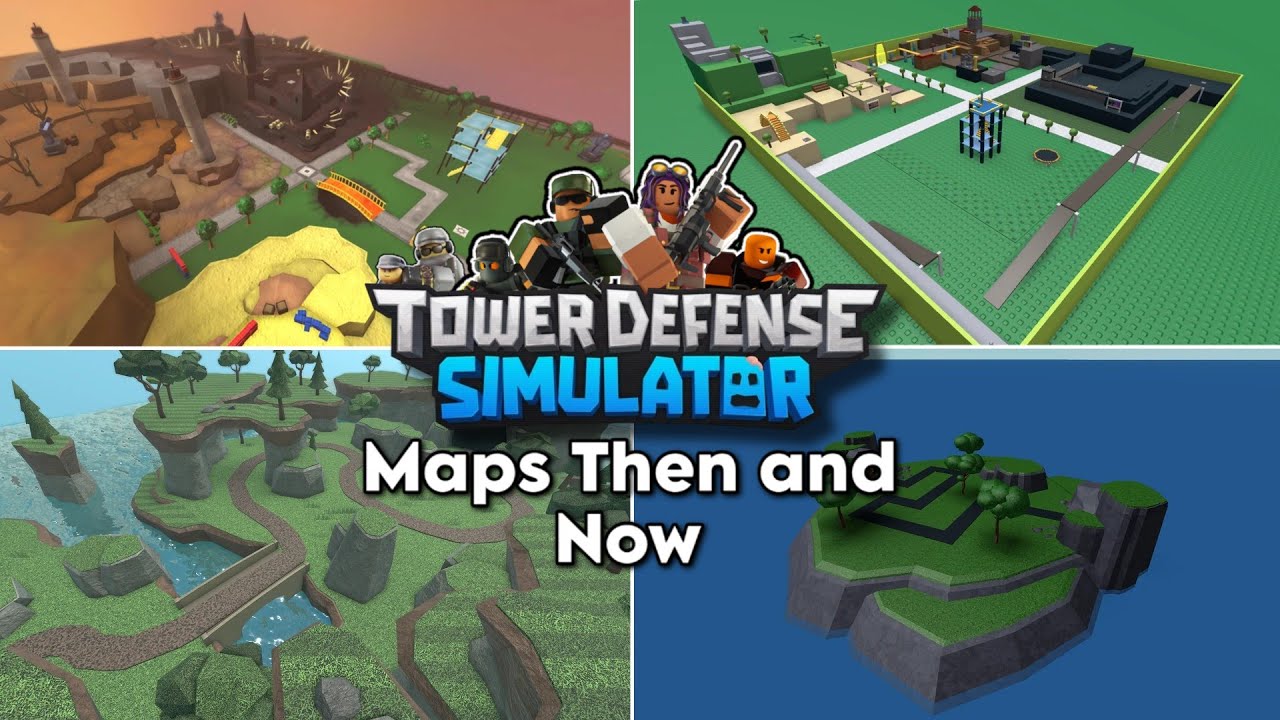 Tower Defense Simulator Maps Then and Now