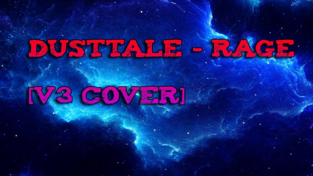 DUSTTALE  - RAGE III [COVER]