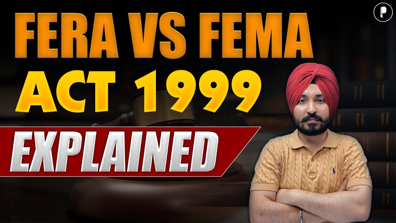 FERA vs FEMA Act 1999 EXPLAINED