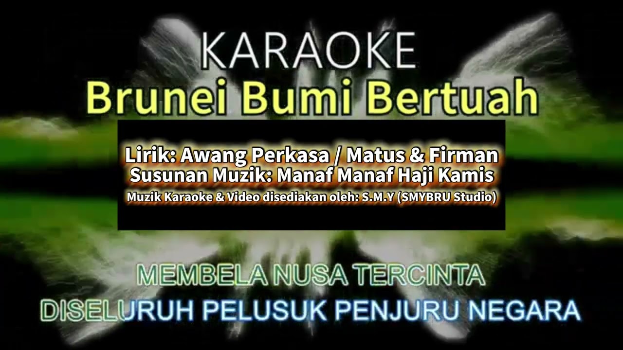 Brunei bumi bertuah (Karaoke)