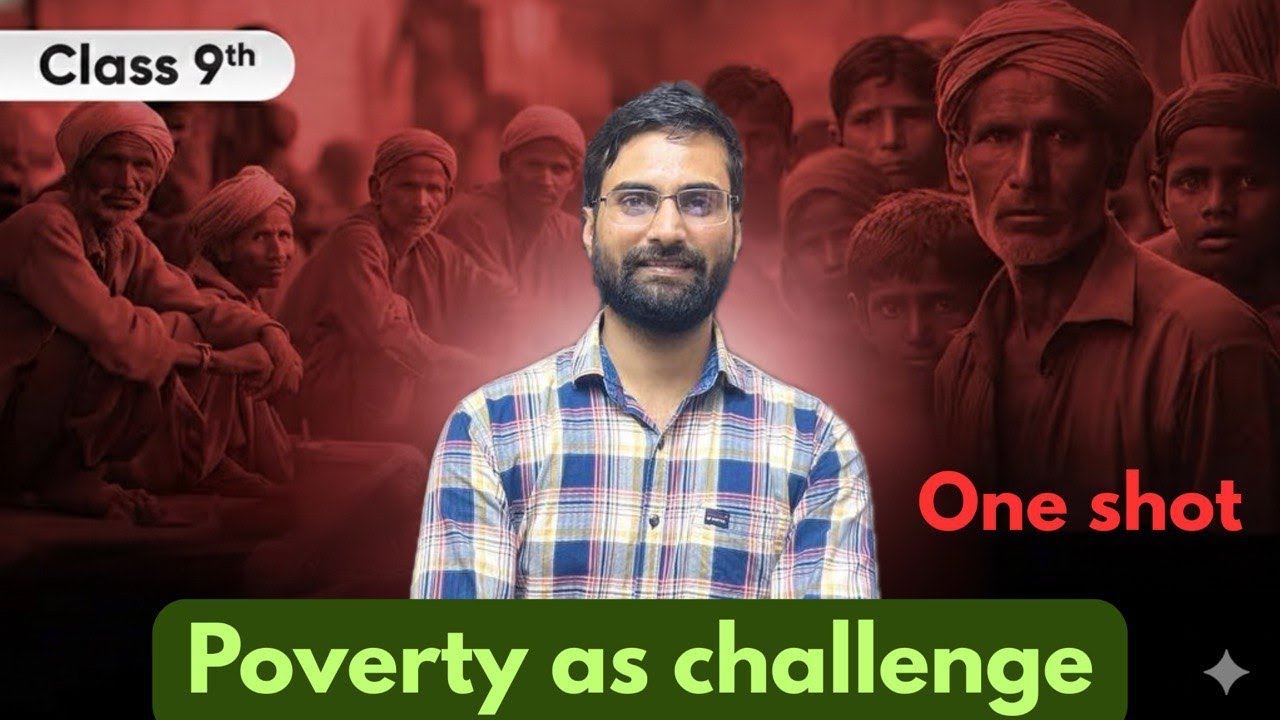poverty as a challenge | one shot | chapter 3 |class 9th Economics