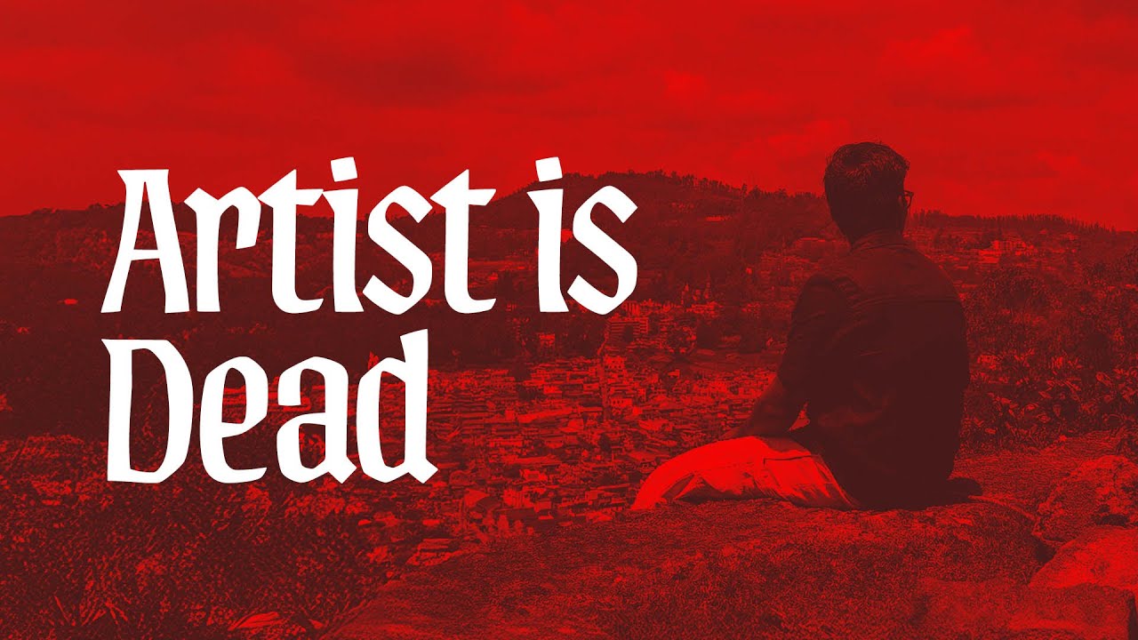 Artist is Dead – Short Film (Made under 50 Hours)