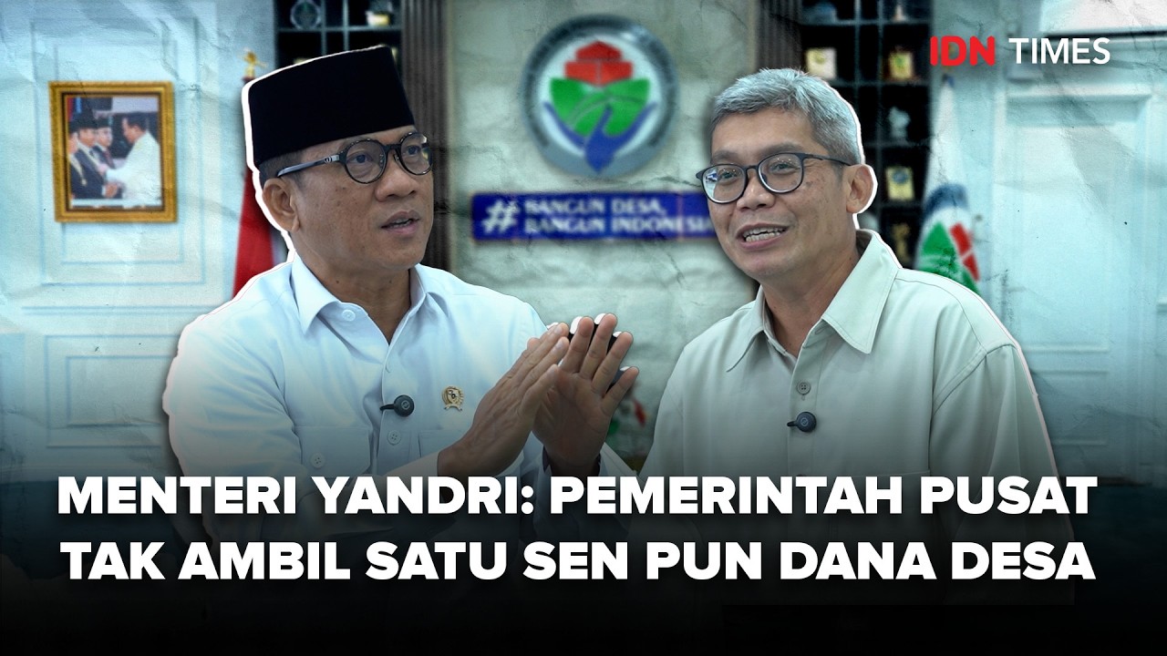 Ngobrol Seru - Menteri Yandri: Pemerintah Pusat Tak Ambil Satu Sen Pun Dana Desa