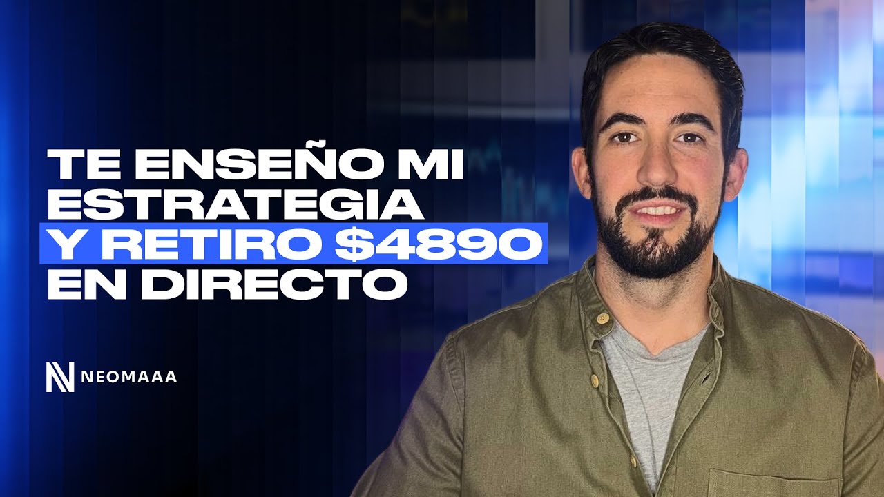 Mi Estrategia de Trading + Retiro REAL de $4,800 en Vivo