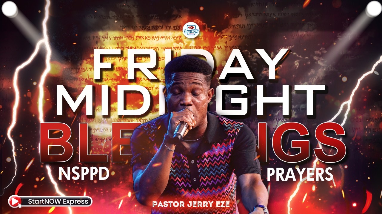 FRIDAY MIDNIGHT BLESSINGS 6th March, 2026 | PASTOR JERRY EZE | NSPPD PRAYERS