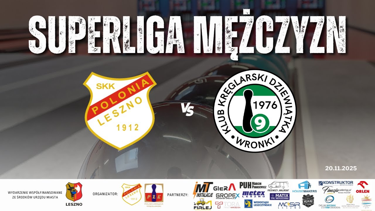 SM | SKK Polonia 1912 Leszno vs KK Dziewiątka Wronki |20.11.2025