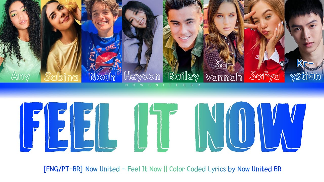 [ENG/PT-BR] Now United - Feel It Now || Color Coded Lyrics