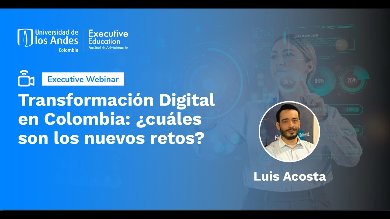 Transformación digital en Colombia: ¿cuáles son los nuevos retos?